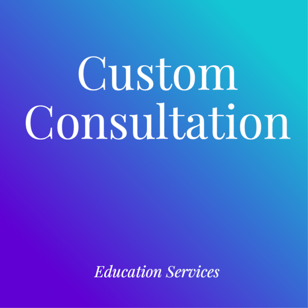 Custom Education Consultation